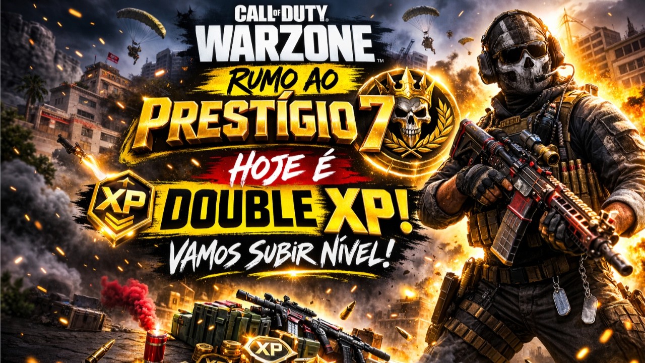 🔥 RUMO AO PRESTÍGIO 7! HOJE á Double XP ATIVA – HOJE SUBIMOS NÍVEL! |  @MonsterEnergy