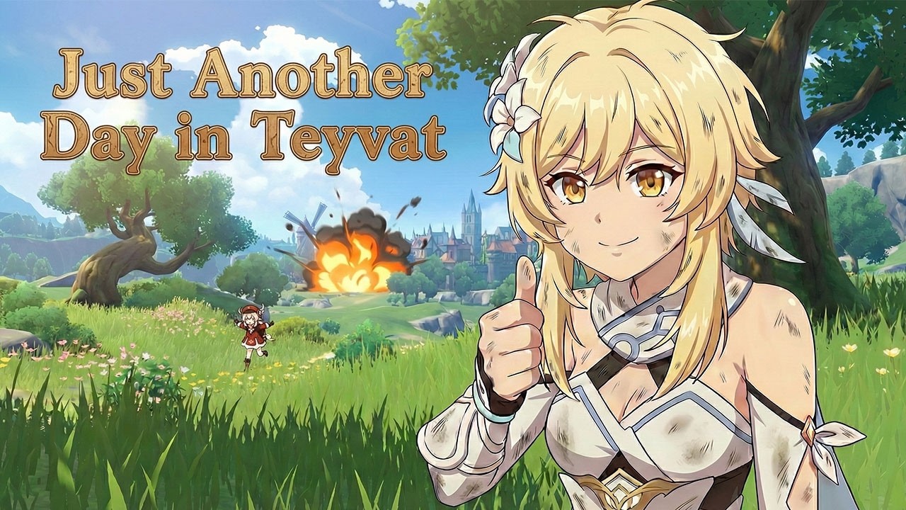 Just another day in Teyvat | Genshin Impact FanSong