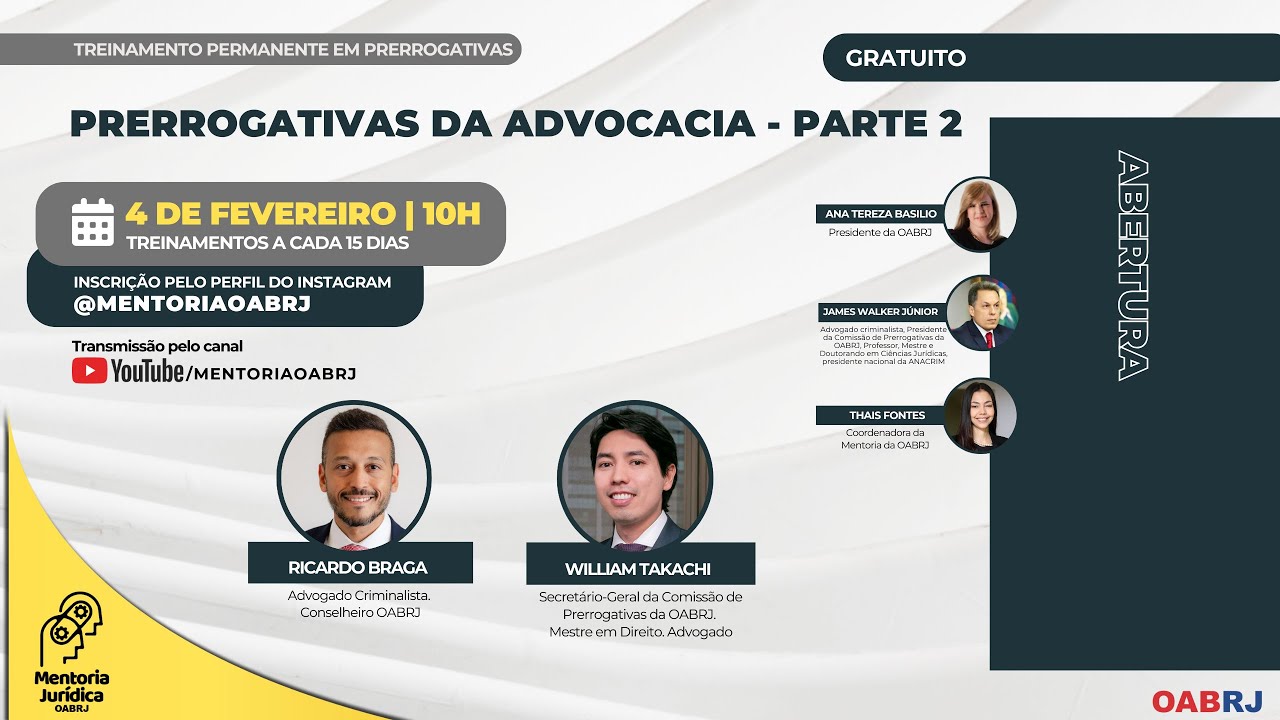 Prerrogativas da Advocacia - parte 2 - Treinamento em Prerrogativas -04/02 - 10H