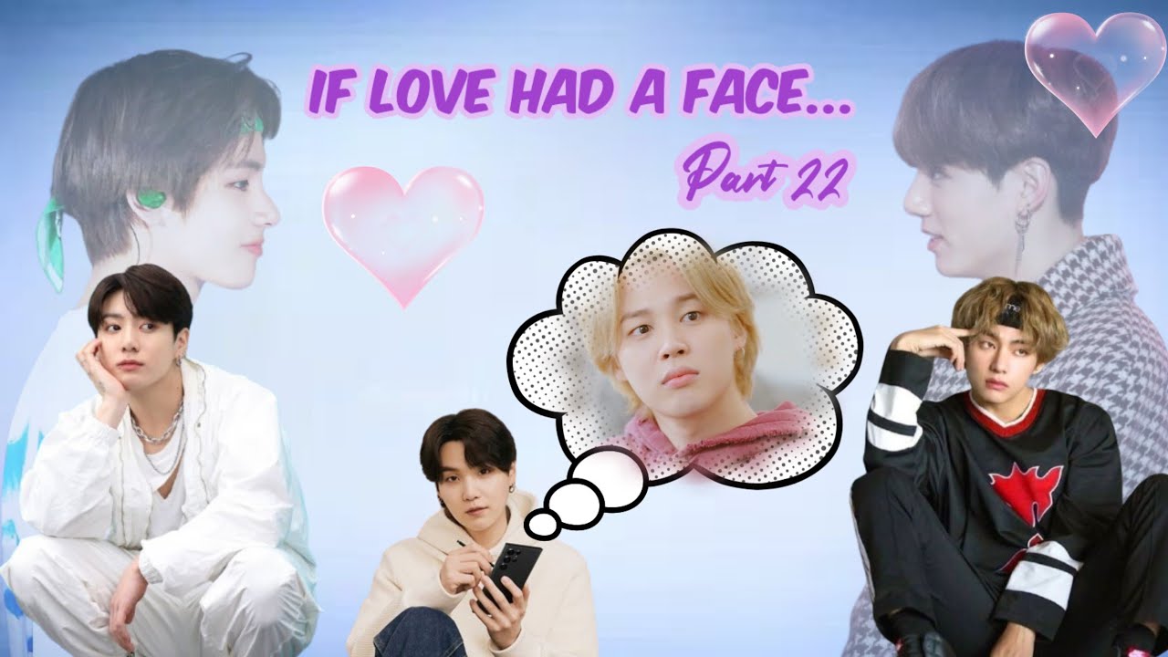 If love had a face 💗 part 22💗 taekook || yoonmin || namjin love story 💗 #bts #taekook