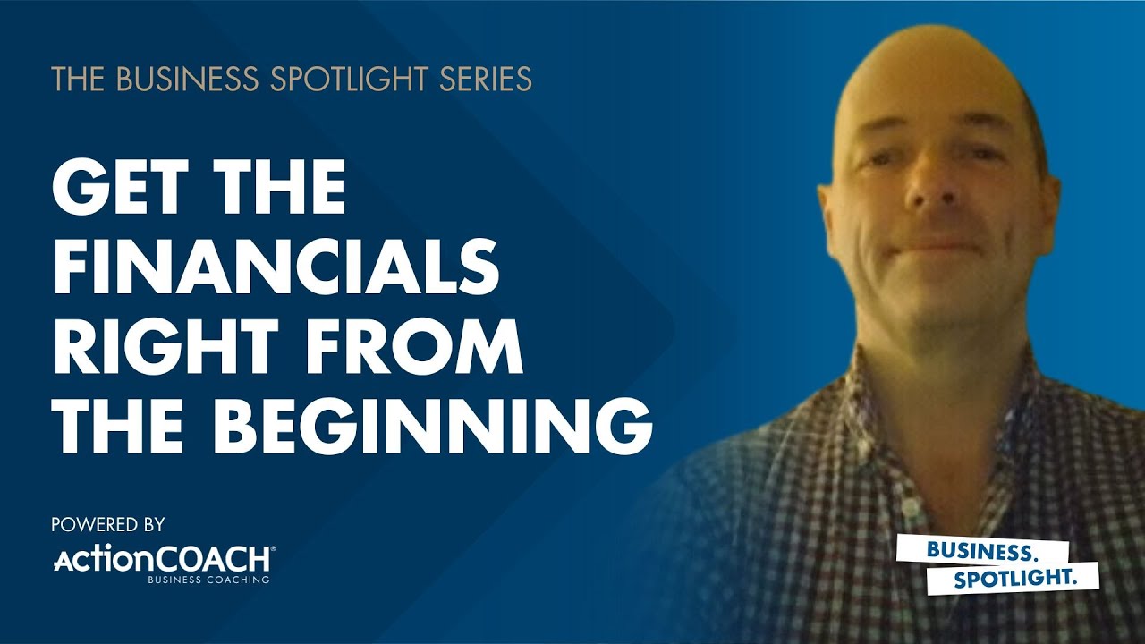 GET THE FINANCIALS RIGHT FROM THE BEGINNING | With Anselm Brankin | The Business Spotlight