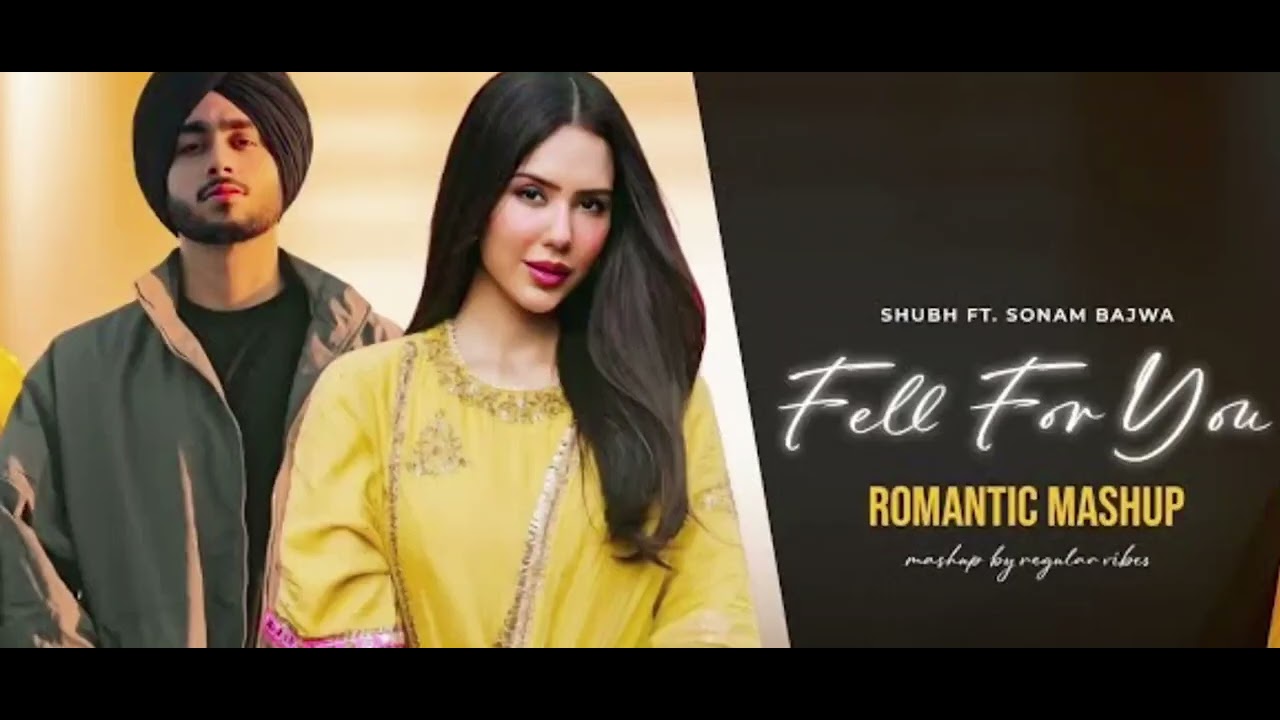 #video Fell For you Shubh ft• Sonam Baiwe | Latest Romantic-mash up-2026