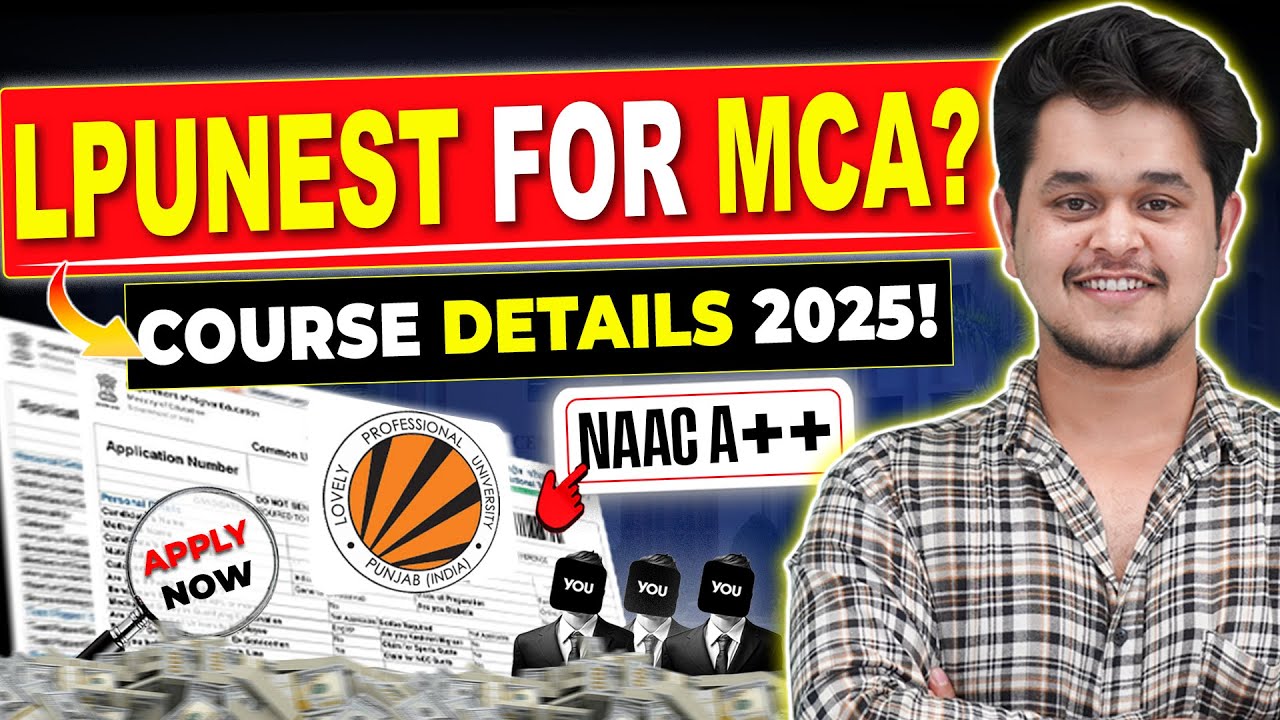 💥LPU MCA Course Details 2025!🤩LPU Nest: MCA Admissions 2025💥 #mca #lpunest #mcaadmissions #lpu