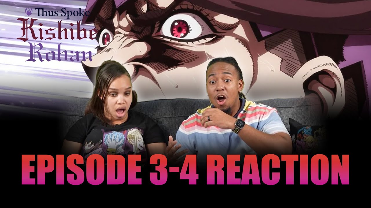 GIVE ROHAN HIS OWN SHOW! | Thus Spoke Kishibe Rohan Ep 3-4 Reaction