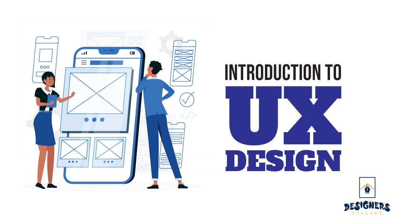 Introduction to UX design