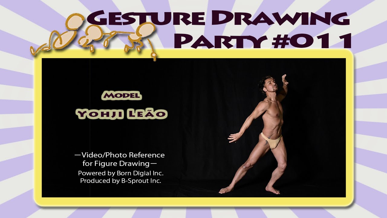 GESture DRAWing Party : #011 Yohji Leão　－Video/Photo Reference for Figure Drawing－