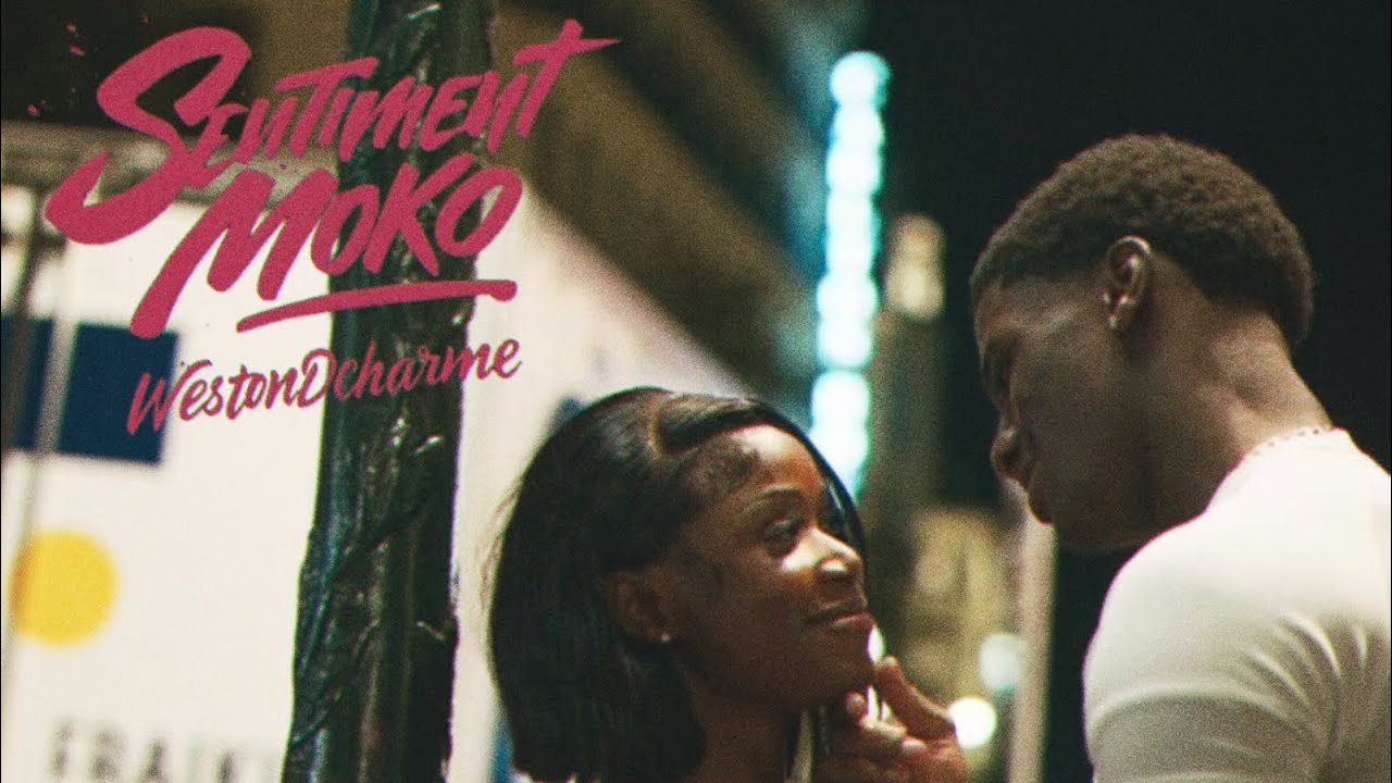 WestonDcharme - Sentiment Moko (Clip Officiel)