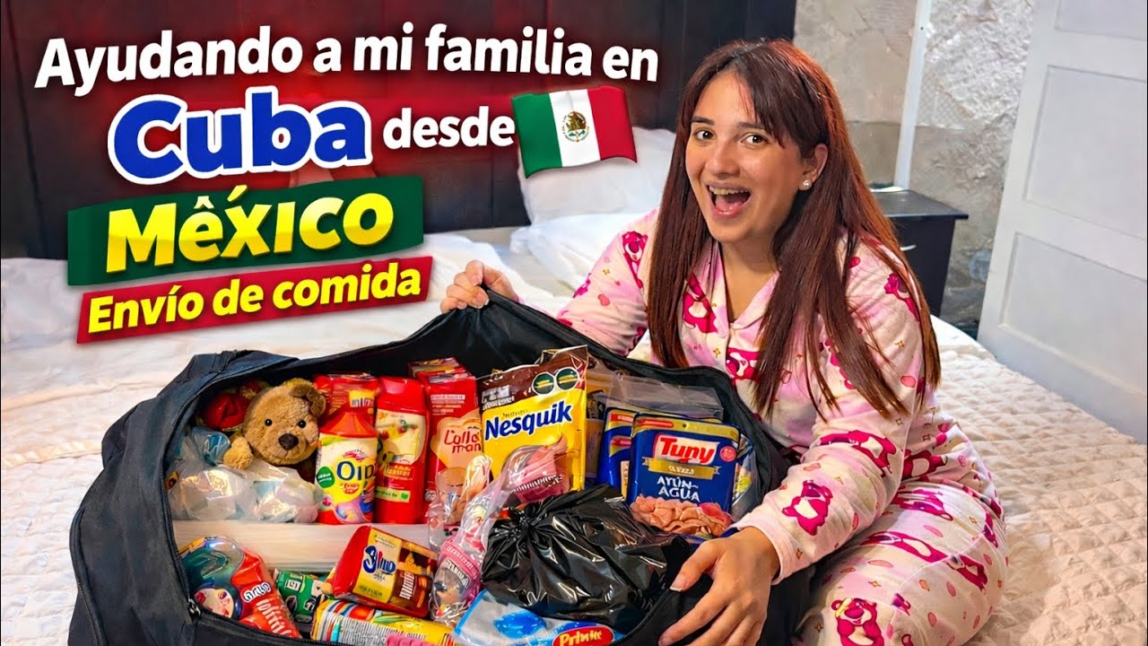 Así ayudo a mi familia en Cuba desde MÉXICO 🇲🇽 | Envío comida 📦❤️