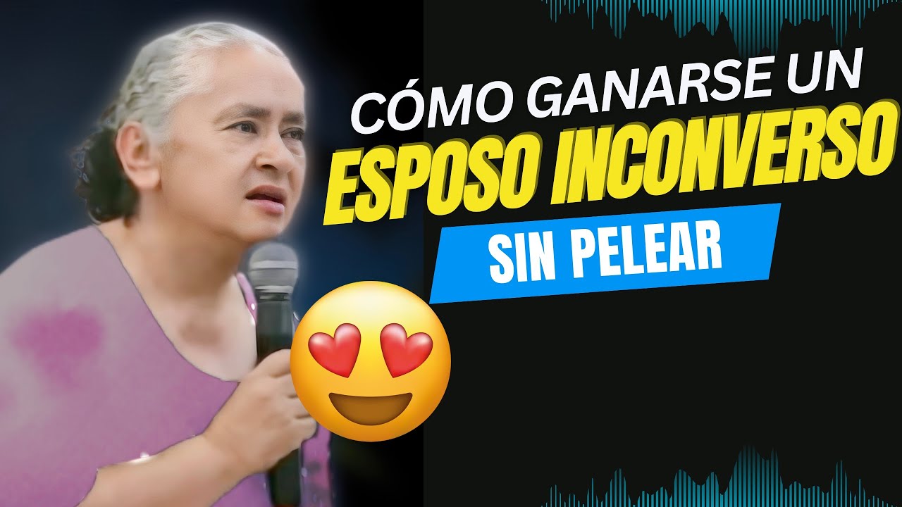 🔴UN ESPOSO INCONVERSO, NO SE GANA PELEANDO, SE GANA SIN PALABRAS, CON LOS ACTOS🗣️LUZMARINADEGALVIS