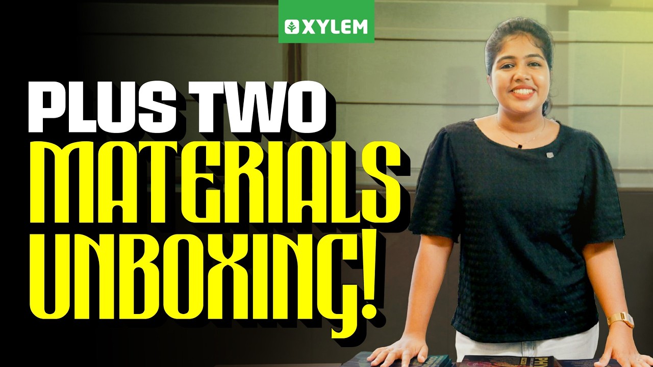 Plus Two Materials Unboxing !! | Xylem Plus Two