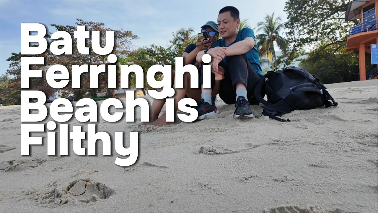 Batu Ferringhi Beach Shocked Us.