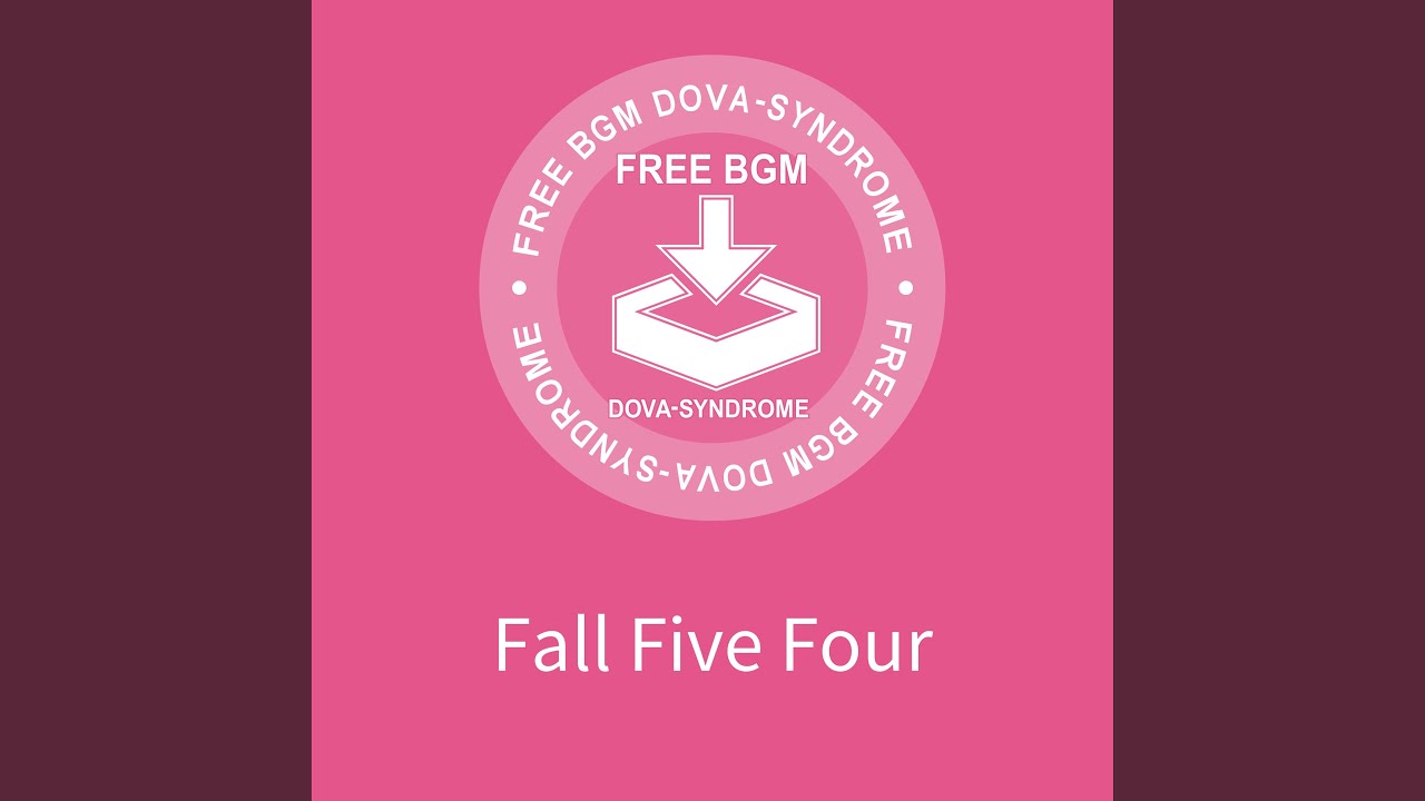 Fall Five Four