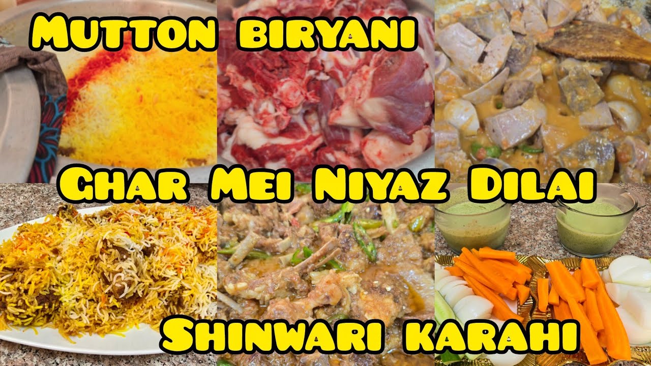  Aj Niyaz🤲Dilai~Pehle Baar Mei Nai Itni Zayada Niyaz Banai~Mutton🐐Shinwari 6Kg~Mutton🐐Biryani 3Kg