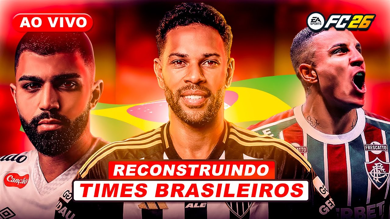 🔴 AO VIVO: EAFC 26 | RECONSTRUINDO TIMES BRASILEIROS! | MODO CARREIRA 🔥 | 21/01/26