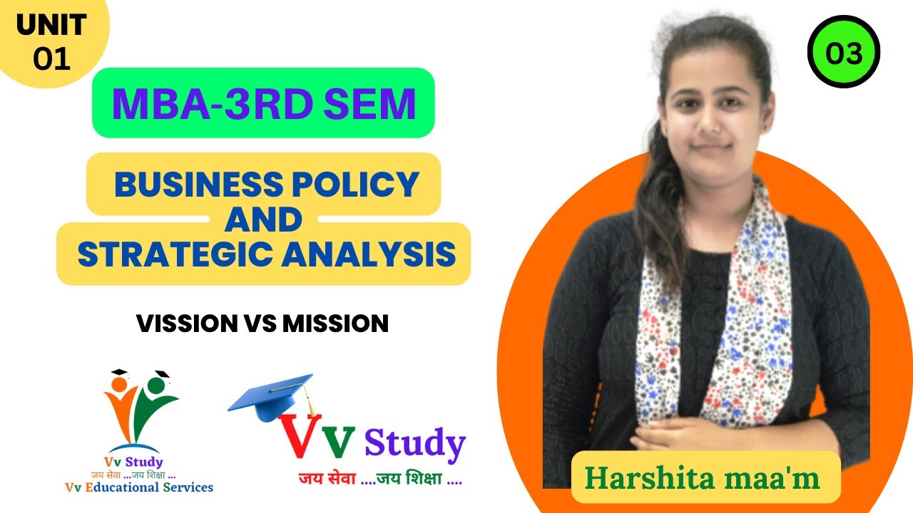 Vision vs Mission || business policy & strategic Analysis || 3rd SEM || MBA  @VvStudy