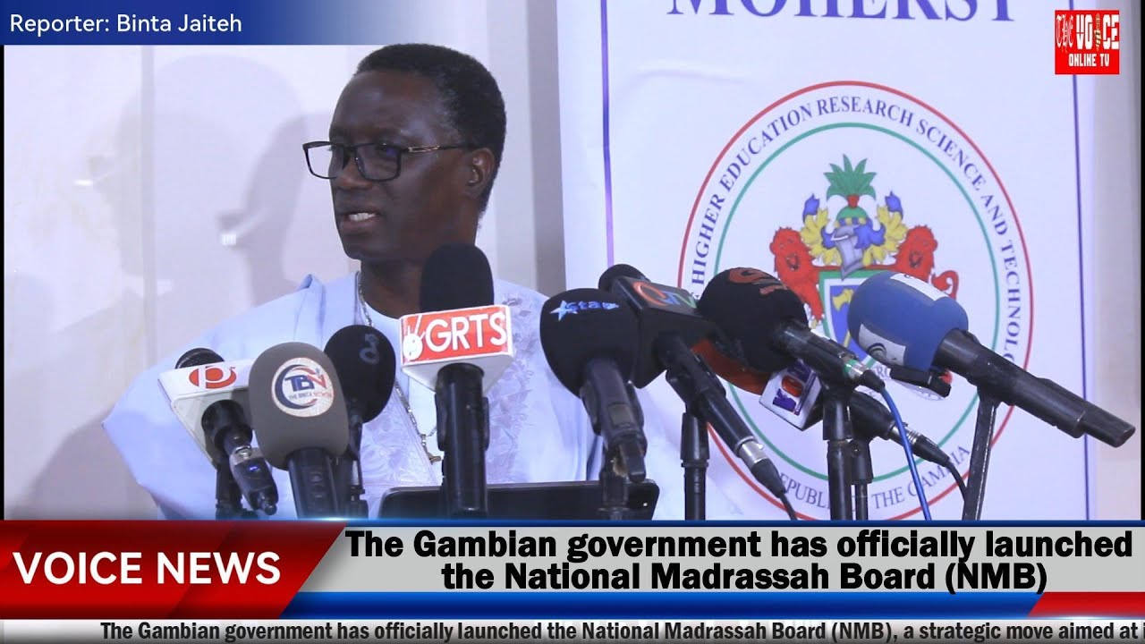 The Gambian government has officially launched the National Madrassah Board NMB