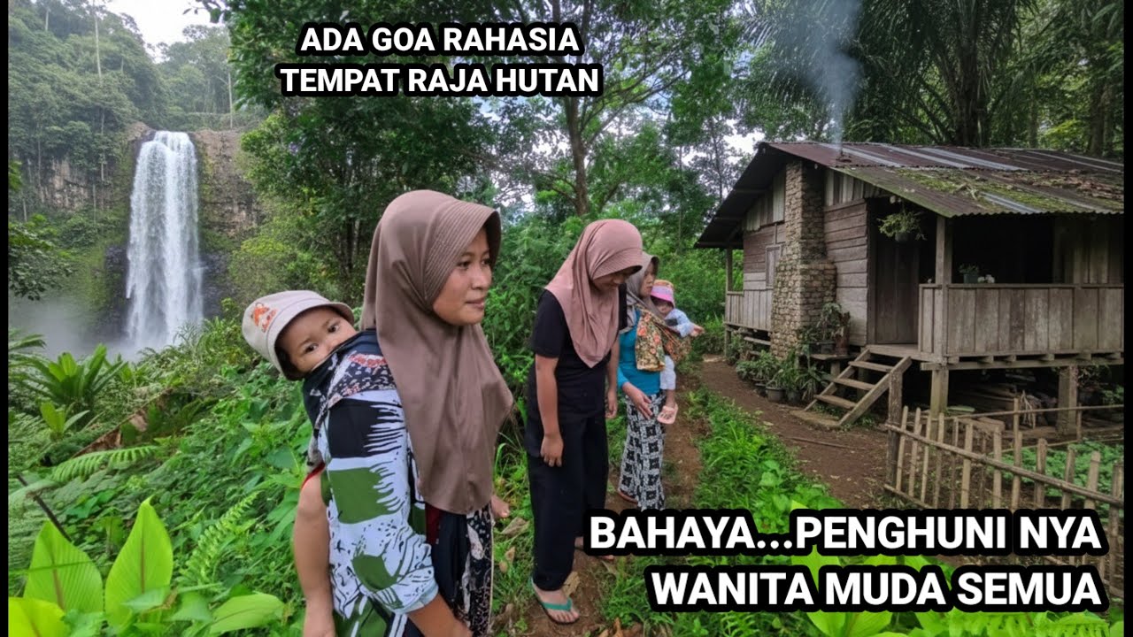 PENGHUNI NYA WANITA SEMUA MEREKA TINGGAL DI HUTAN DEKAT AIR TERJUN SELAMA 30 TAHUN
