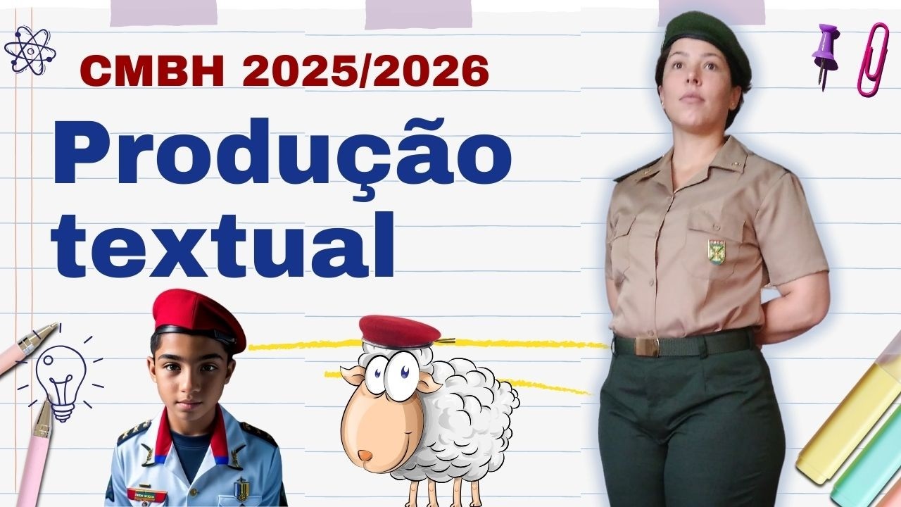 Produção textual para o concurso de ingresso ao Colégio Militar: CMBH 2025/2026