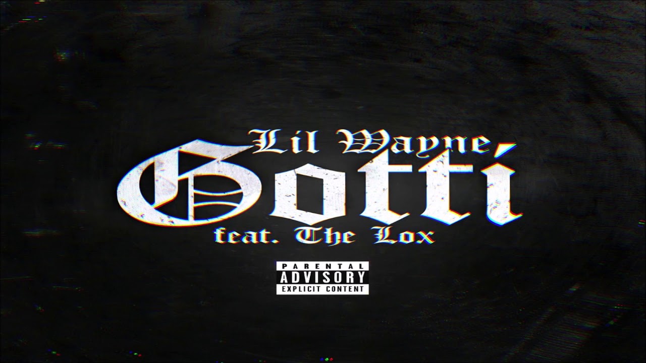 Lil Wayne - Gotti feat. The Lox (432 Hertz)