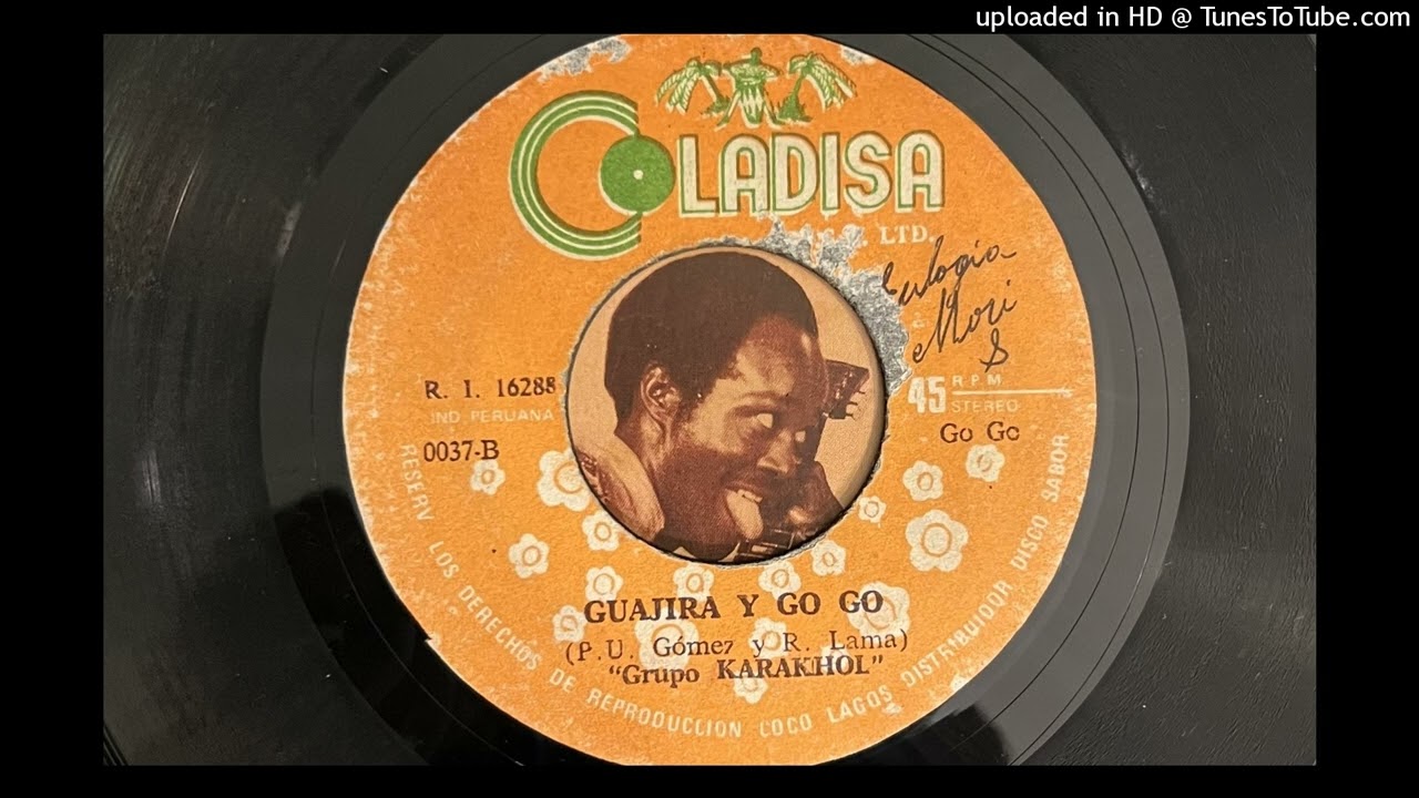 Grupo Karakhol - Guajira Y Go Go (Coladisa)