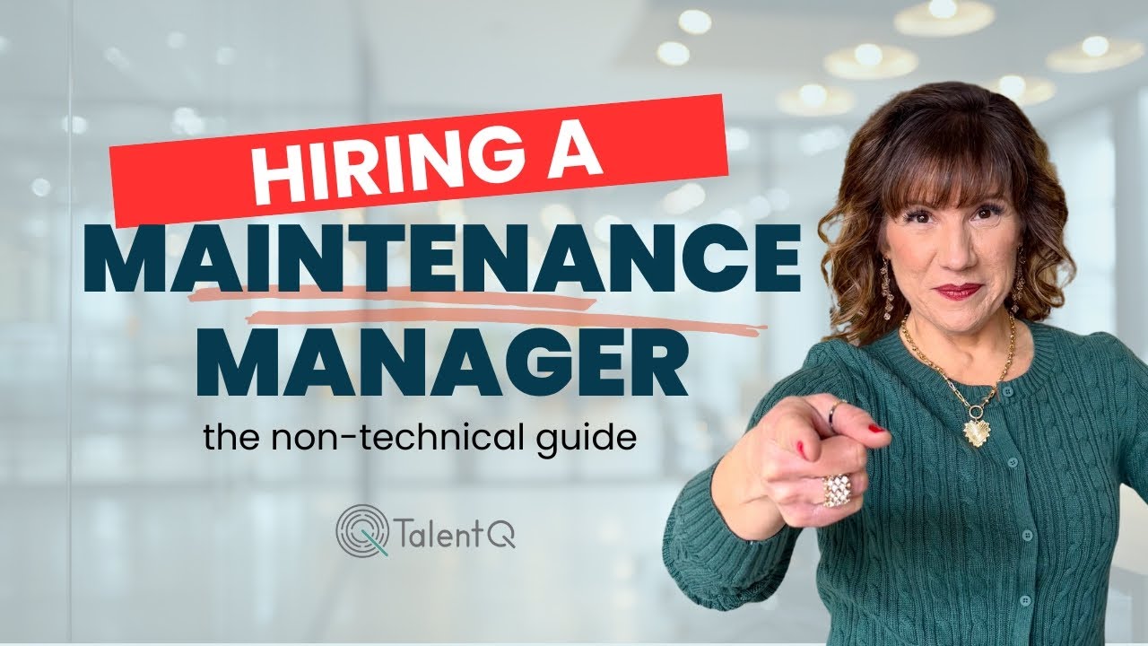 Unlock the Secrets to Hiring a Rockstar Maintenance Manager (Even if You're Not Technical!)