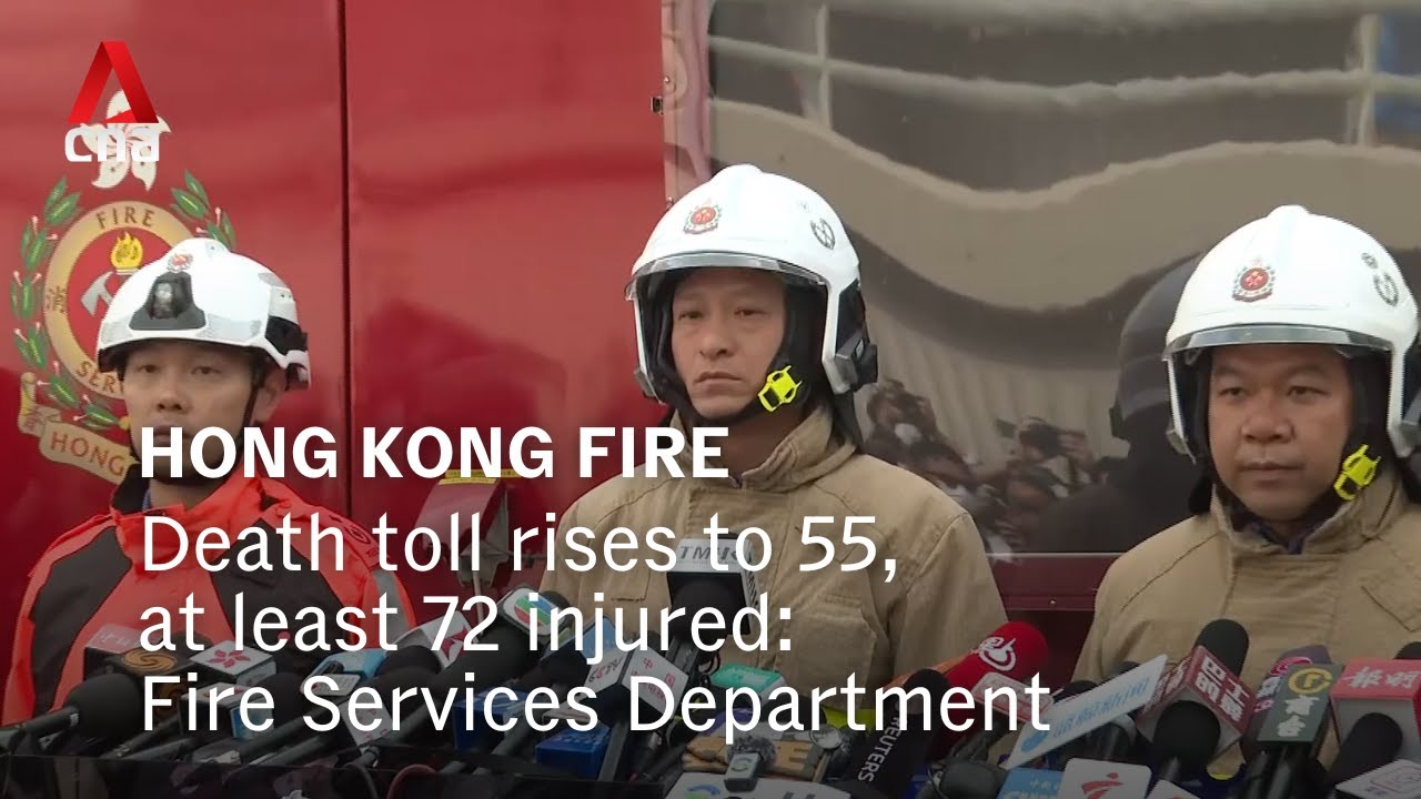 Hong Kong fire: Death toll rises to 55, at least 72 injured