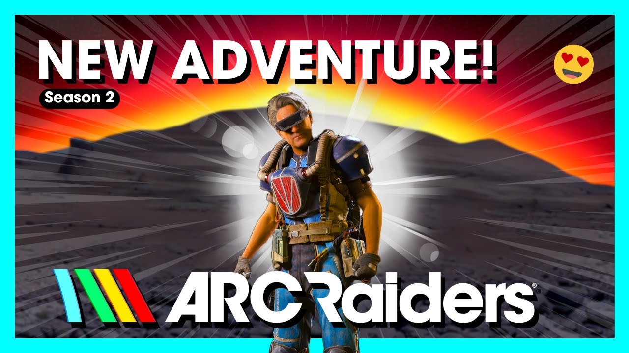 It's Here! New ARC Raiders Adventure Begins!