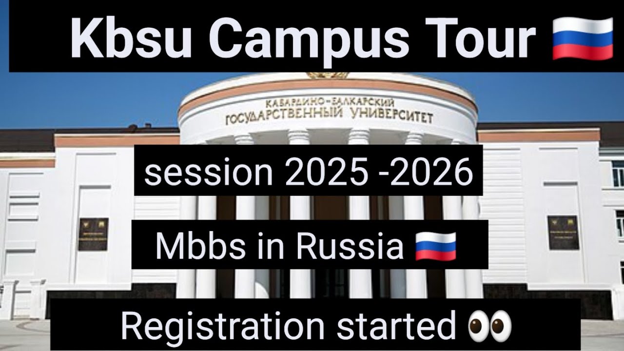 Kbsu campus tour 🇷🇺 ||Mbbs in Russia ||#2025 #kbsu #internationalstudents #mbbsrussia