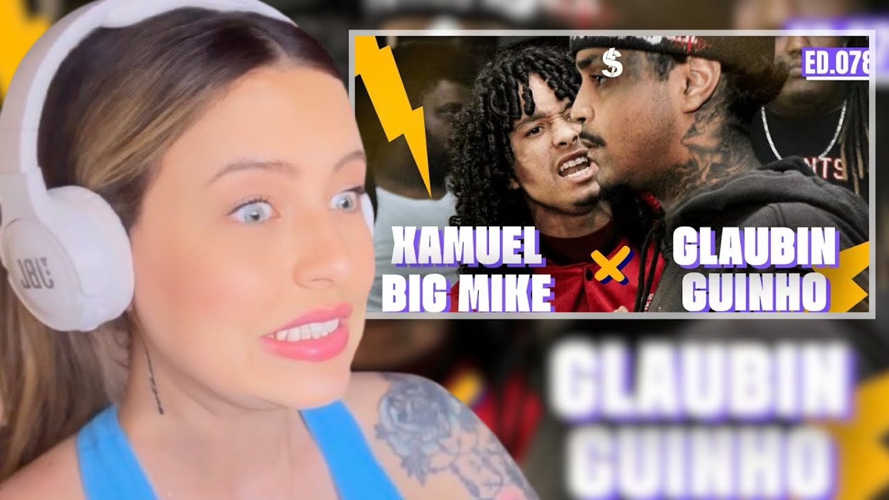 (PEGOU FOGO🔥) BIG MIKE e XAMUEL x GUINHO e GLAUBIN | SEMIFINAL | BATALHA DO S #78 | REACT Anna Caleg