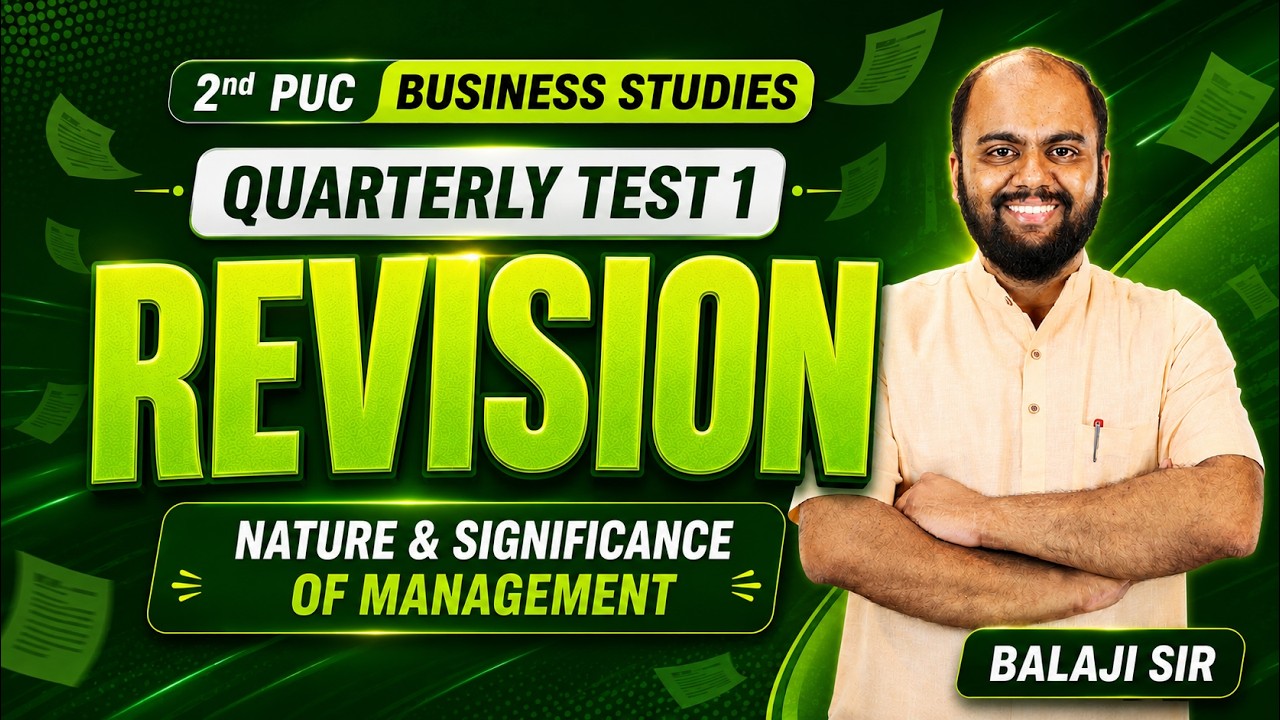 NATURE AND SIGNIFICANCE OF MANAGEMENT - Revision | 2nd PUC Commerce | Business Studies | Class 12