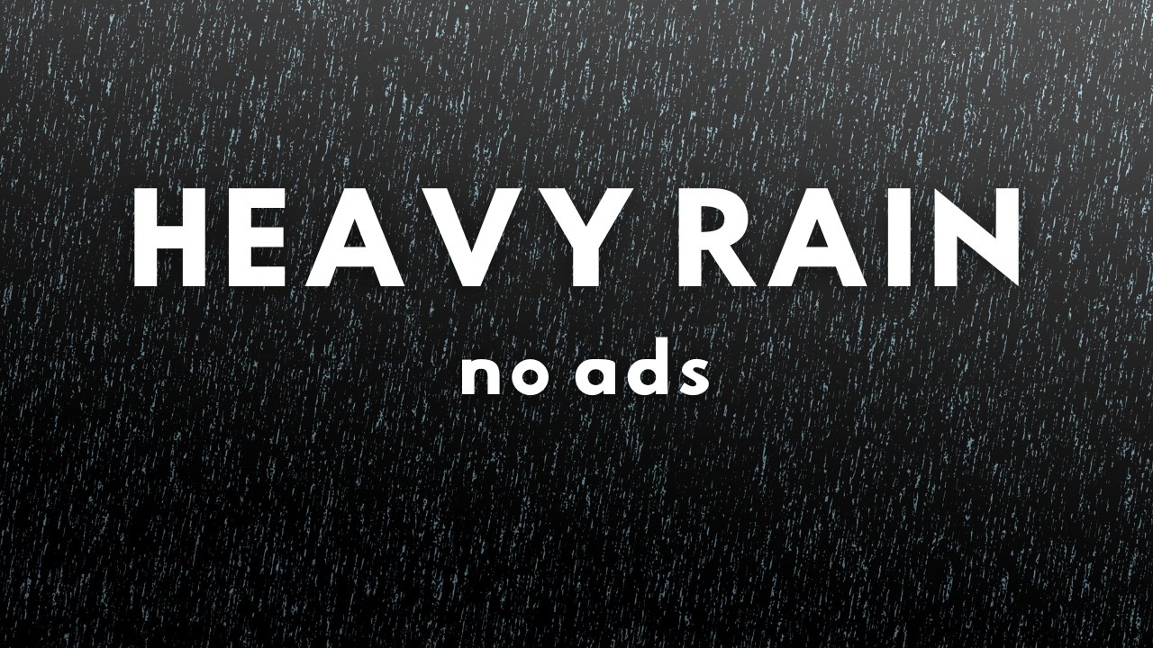 Heavy Rain Sounds for Deep Sleep 🌧️ Powerful Rain Ambience NO ADS ,1H