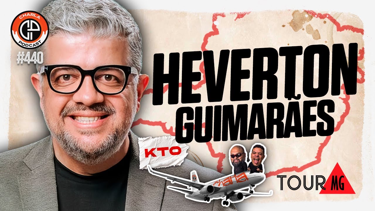 CHARLA TOUR KTO #440 - Heverton Guimar&atilde;es [Apresentador]