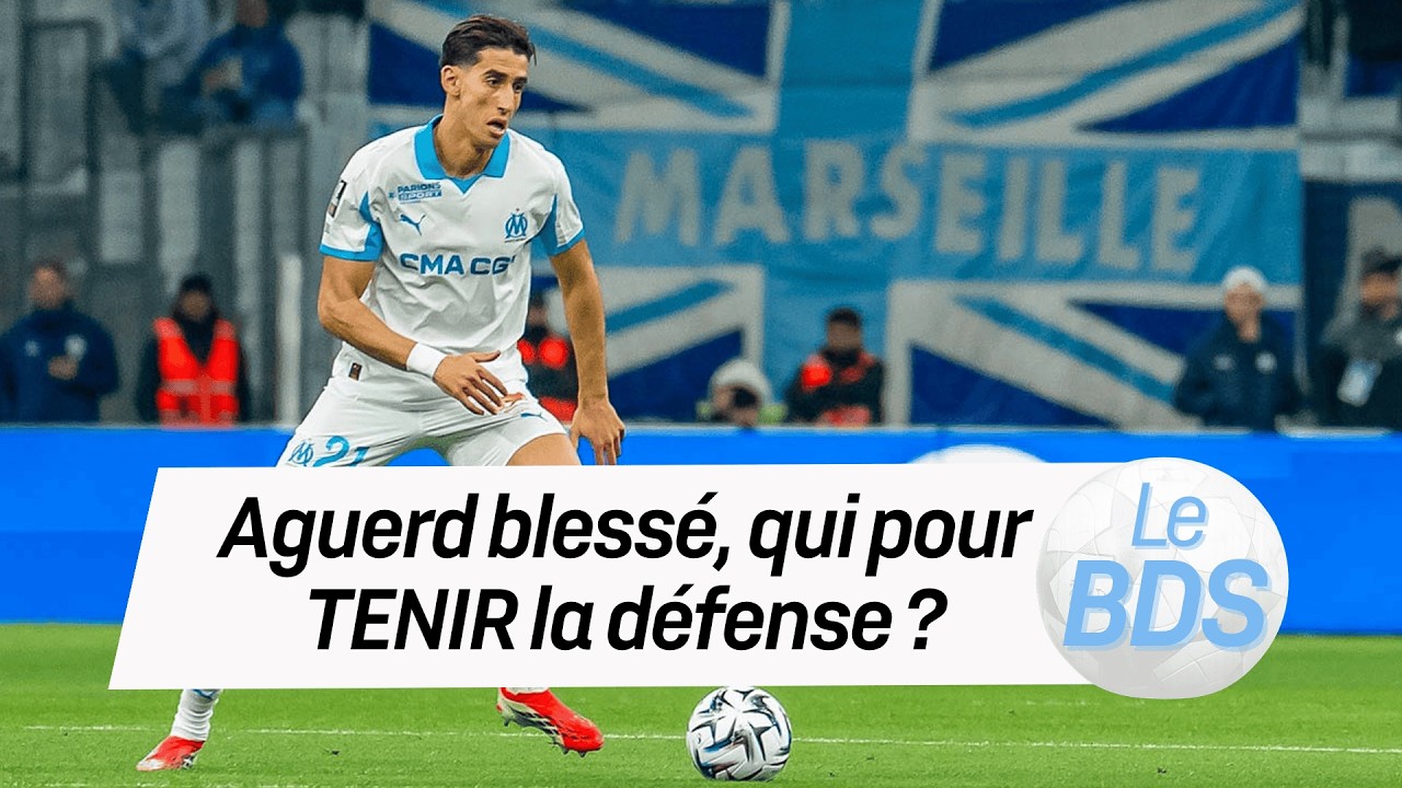 OM : Aguerd blessé, qui pour TENIR la défense marseillaise ?