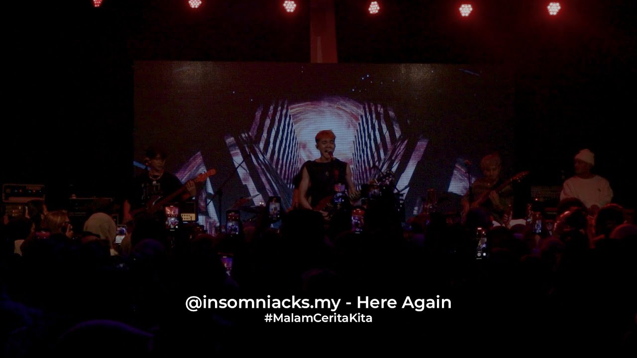 Insomniacks - Here Again | #MalamCeritaKita Showcase