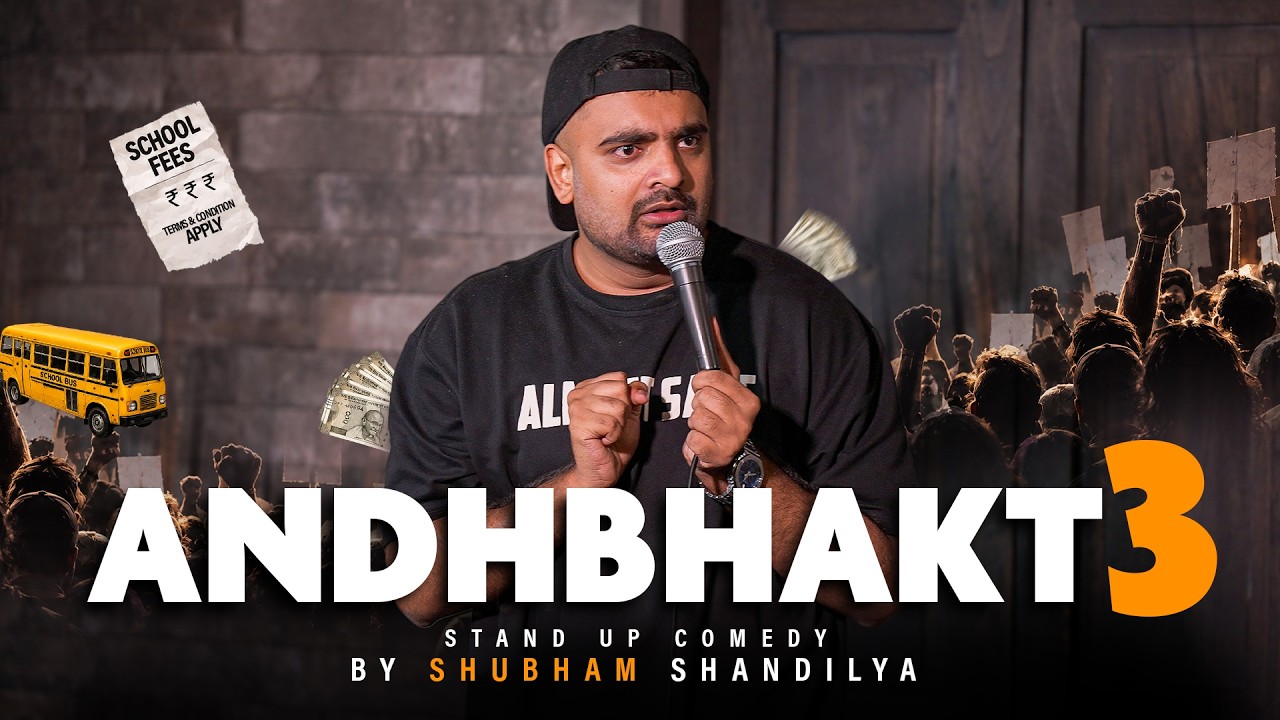 ANDHBHAKT 3 | Standup Comedy by Shubham Shandilya