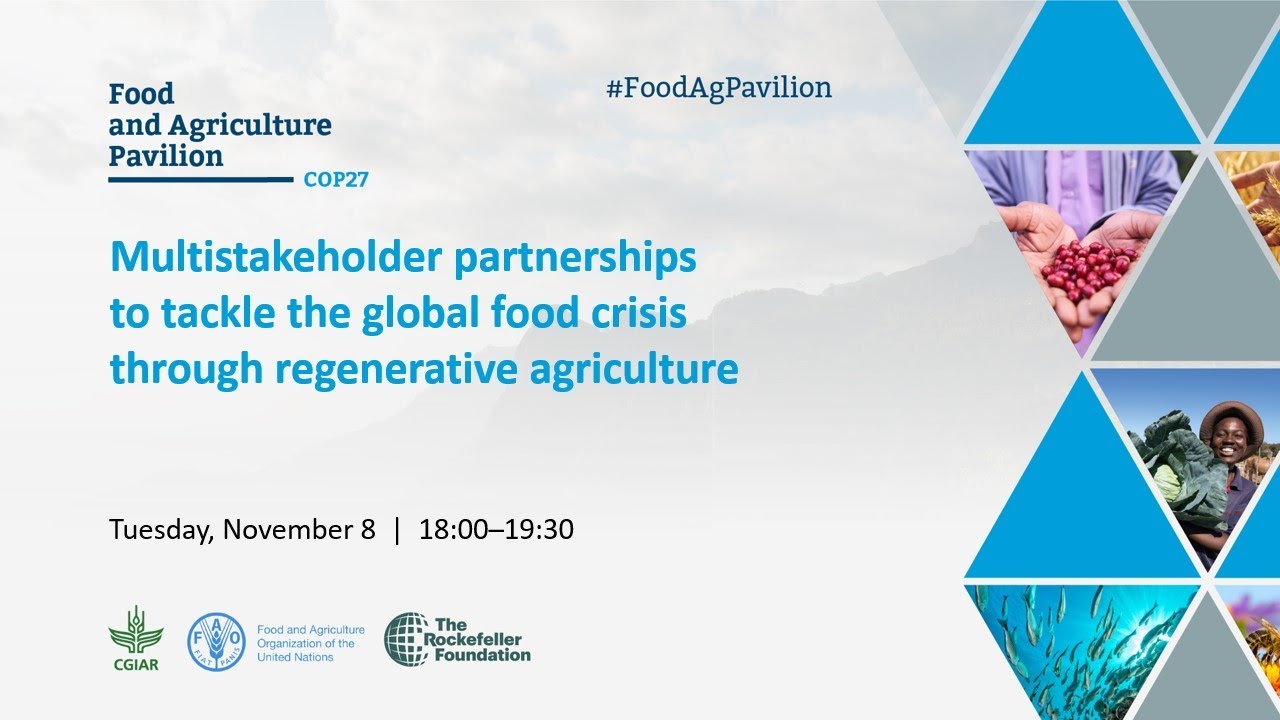 Multistakeholder partnerships to tackle the global food crisis through regenerative agriculture