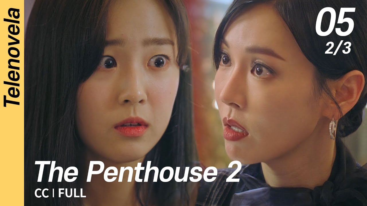 [CC/FULL] The Penthouse 2 EP05 (2/3) | 펜트하우스 2