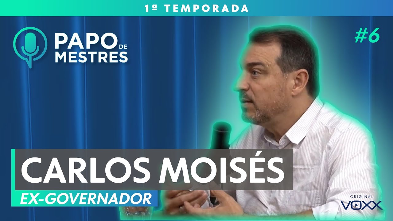 CARLOS MOISÉS - Papo de Mestres #005