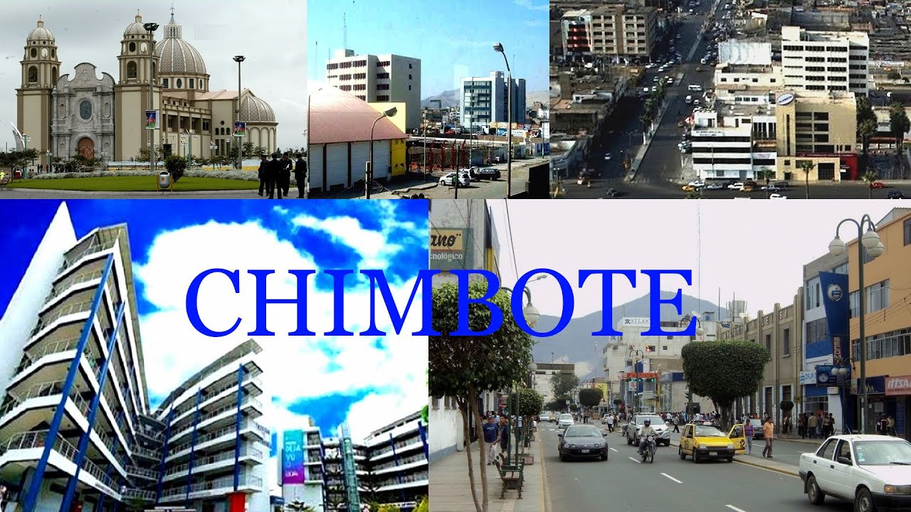 CHIMBOTE - 4TA CIUDAD DEL NORTE PERUANO 2024