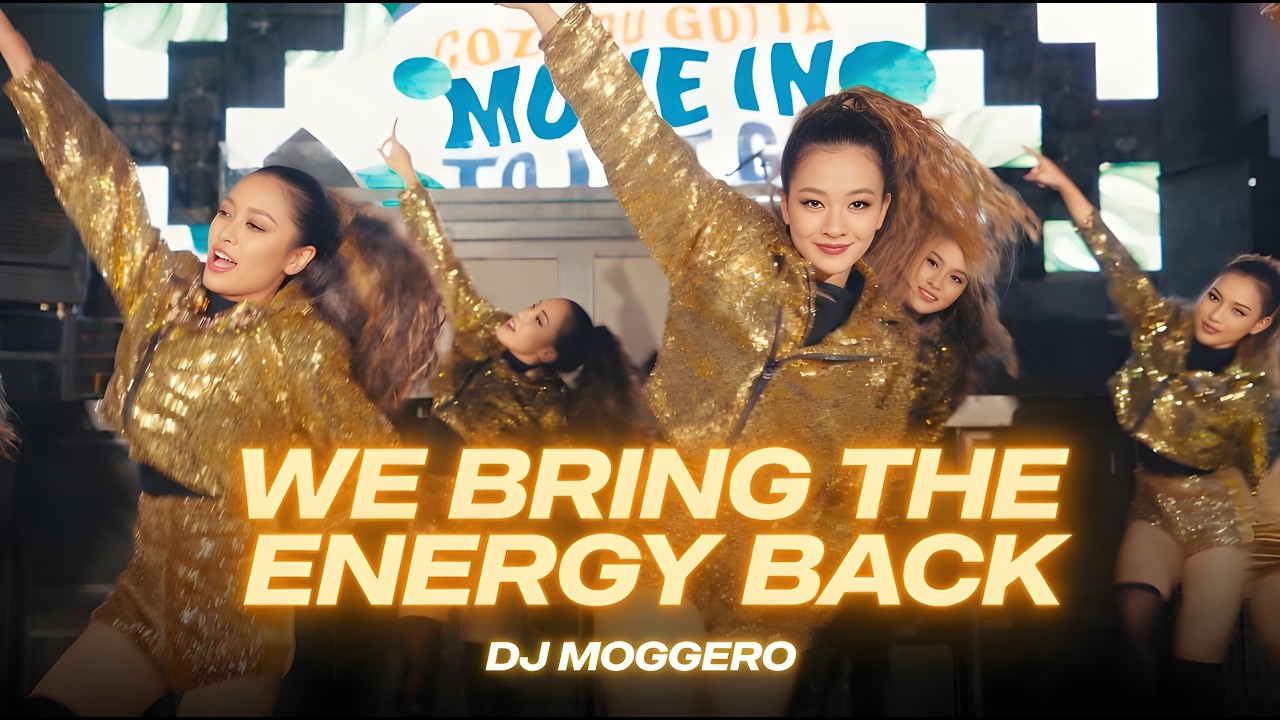 We Bring The Energy Back ⚡💃 | DJ Moggero | Positive Dance Party Smash Hit 2026