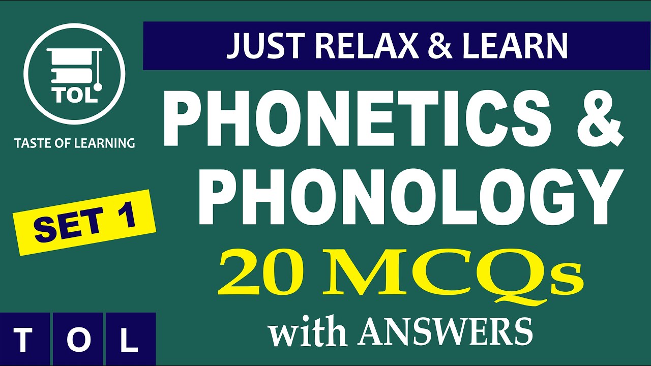 SET 1 - MCQs on Phonetics and Phonology for BS Classes | Best MCQs on Linguistics with Answers