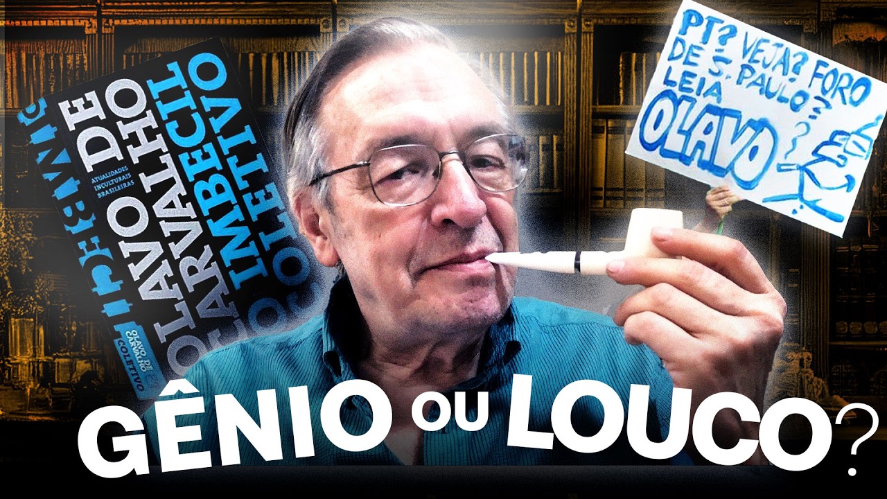 Olavo de Carvalho: gênio ou louco?