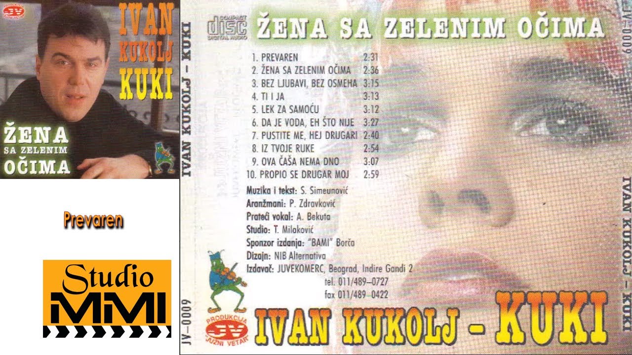 Ivan Kukolj Kuki - Prevaren