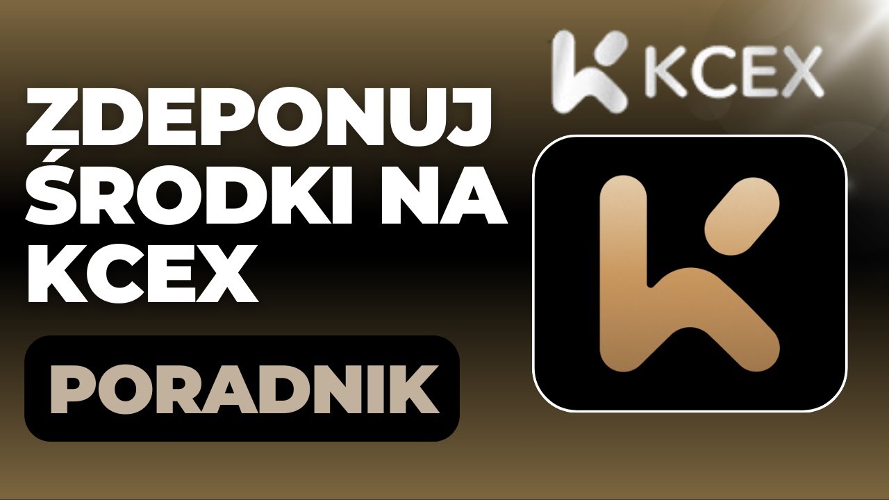 KCEX - Jak wpłacić kryptowaluty i fiat na KCEX (Przewodnik krok po kroku)