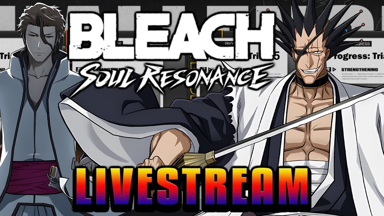 TRIAL TOWER! LET'S DO THE NEW FLOORS! Bleach Soul Resonance Stream