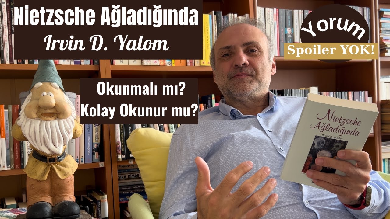 Nietzsche Ağladığında | Yorum | Kolay Okunuyor mu? | Okumaya Değer mi? | Kitap | Kitap Yorumu