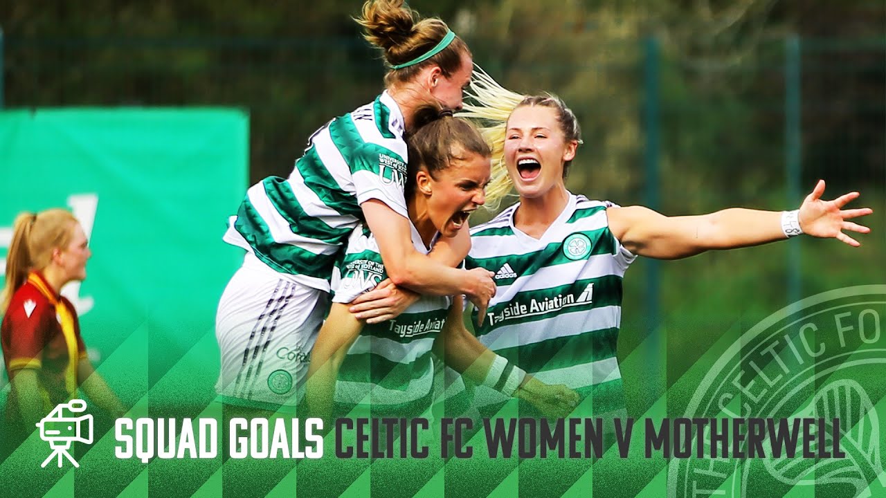 Squad Goals | Motherwell 0-8 Celtic FC Women | Eight is Great for the Ghirls!