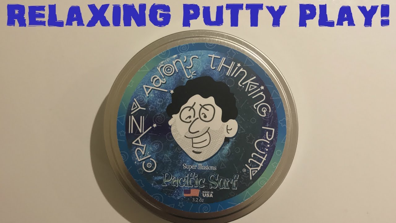 Crazy Aaron's Thinking Putty -- Pacific Surf Relaxing Play!