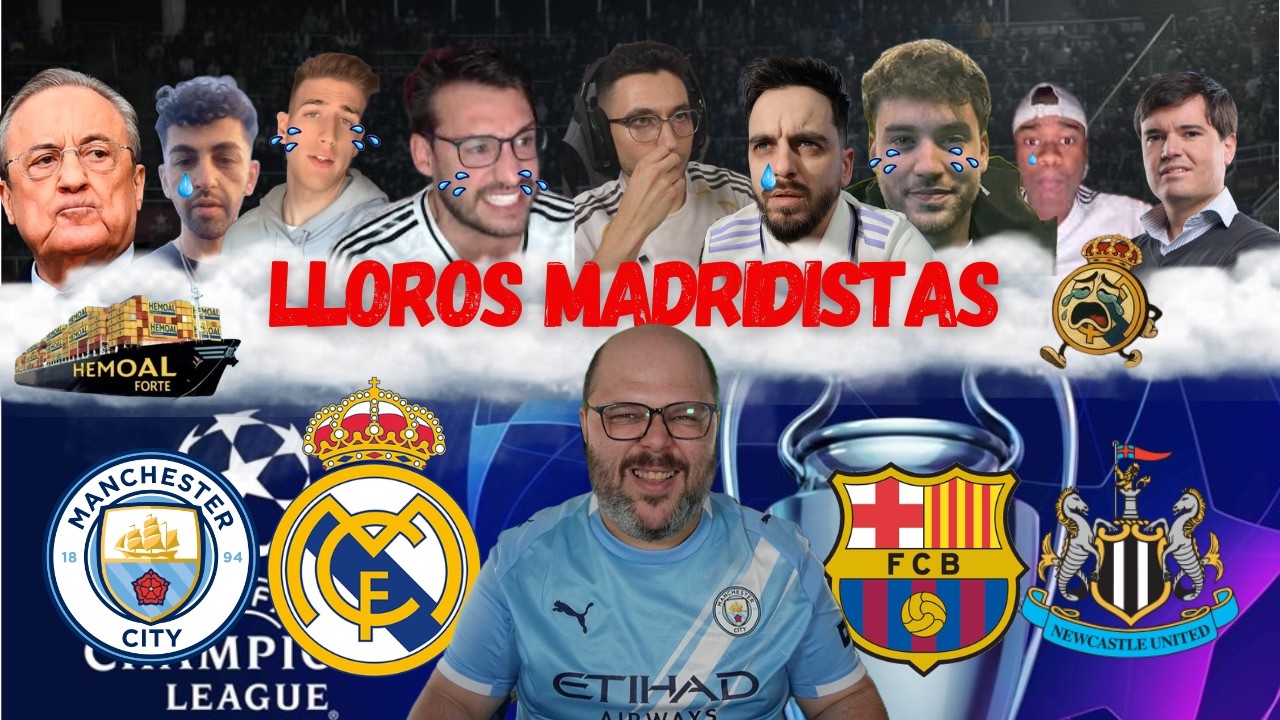 TODOS LOS MEJORES LLOROS  MADRIDISTAS AL SORTEO DE CHAMPIONS CITY / MADRID - NEWCASTLE / FCBARCELONA
