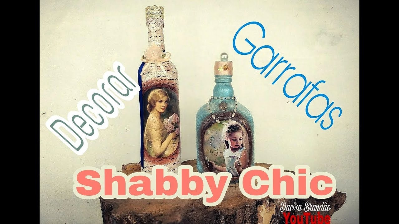DIY Garrafas decoradas I SHABBY CHIC